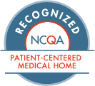 Recognized NCQA: Patient Centered Medical Home